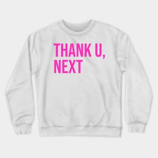 Thank U, Next Laptop Sticker Crewneck Sweatshirt